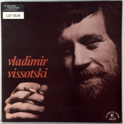 1. VISSOTSKI VLADIMIR (ВЫСОЦКИЙ ВЛАДИМИР) -VISSOTSKI VLADIMIR -1977-FIRST PRESS FRANCE-LE CHANT DU MONDE-NMINT/NMINT