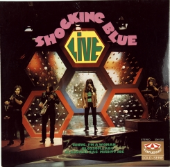 19. SHOCKING BLUE-LIVE-1971-ПЕРВЫЙ ПРЕСС GERMANY-KARUSSELL-NMINT/NMINT