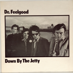 21. DR. FEELGOOD-DOWN BY THE JETTY-1975-ПЕРВЫЙ ПРЕСС UK-UNITED ARTISTS-NMINT/NMINT