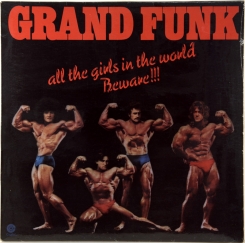 14. GRAND FUNK RAILROAD-ALL THE GIRLS IN THE WORLD BEWARE!!!-1974-ПЕРВЫЙ ПРЕСС GERMANY-CAPITOL-NMINT/NMINT