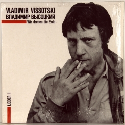 2. VISSOTSKI VLADIMIR(ВЫСОЦКИЙ ВЛАДИМИР)-WIR DREHEN DIE ERDE LIEDER II-1987-ПЕРВЫЙ ПРЕСС -GERMANY-PLANE-NMINT/NMINT