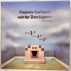 23. ROBERT CALVERT - CAPTAIN LOCKHEED AND THE STARFIGHTERS -1974- ПЕРВЫЙ ПРЕСС-UK-UNITED ARTISTS- NMINT/NMINT