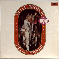 238. BELLE EPOQUE-NOW-1979-ПЕРВЫЙ ПРЕСС GERMANY-POLYDOR-NMINT/NMINT