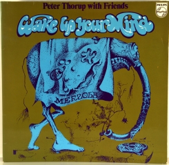 18. PETER THORUP WITH FRIENDS-WAKE UP YOUR MIND-1970-ПЕРВЫЙ ПРЕСС GERMANY-PHILIPS-NMINT/ARCHIVE