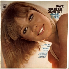 272. DAVE BRUBECK QUARTET-ANGEL EYES-1965-FIRST PRESS UK-CBS-NMINT/NMINT