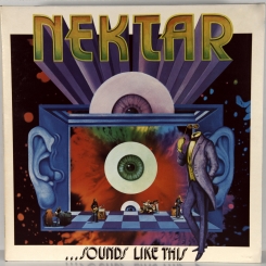 24. NEKTAR-SOUND LIKE THIS-1973-ПЕРВЫЙ ПРЕСС UK-UA-NMINT/NMINT