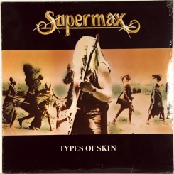 263. SUPERMAX-TYPES OF SKIN-1980-FIRST PRESS GERMANY-ELEKTRA-NMINT/NMINT
