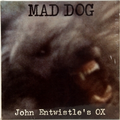 29. JOHN ENTWISTLE'S 'OX'- MAD DOG-1975- FIRST PRESS UK-DECCA-NMINT/NMINT