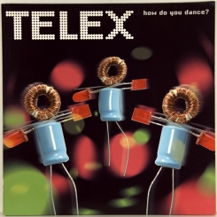 125. TELEX-HOW DO YOU DANCE?-2006-FIRST PRESS BELGIUN-VIRGIN-NMINT/NMINT 