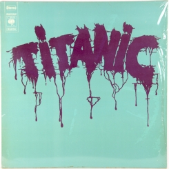 169. TITANIC-SAME-1970-первый пресс HOLLAND-CBS-NMINT/NMINT