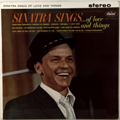 89. SINATRA, FRANK - SINATRA SINGS OF LOVE AND THINGS-1962-ПЕРВЫЙ ПРЕСС UK-CAPITAL-NMINT/NMINT
