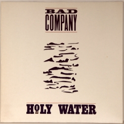 27. BAD COMPANY-HOLY WATER-1990-ПЕРВЫЙ ПРЕСС UK/EU-GERMANY-ATCO-NMINT/NMINT