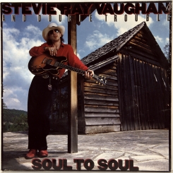 55. VAUGHAN, STEVE RAY AND DOUBLE TROUBLE-SOUL TO SOUL-1985-ПЕРВЫЙ ПРЕСС UK/EU HOLLAND-EPIC-NMINT/NMINT
