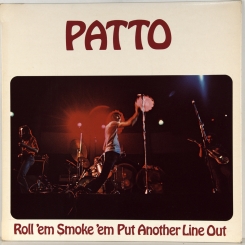 16. PATTO-ROLL'EM SMOKE 'EM PUT ANOTHER LINE OUT-1972-ПЕРВЫЙ ПРЕСС UK-ISLAND-NMINT/NMINT