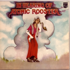 13. ATOMIC ROOSTER-IN HEARING OF-1971- FIRST PRESS GERMANY- PHILIPS-NMINT/NMINT