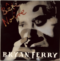 72. FERRY, BRYAN-BETE NOIRE-1987-ПЕРВЫЙ ПРЕСС UK-VIRGIN-NMINT/NMINT