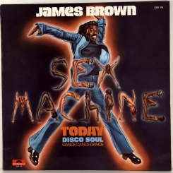 121. BROWN, JAMES-SEX MACHINE TODAY-1975-FIRST PRESS FRANCE-POLYDOR-NMINT/NMINT
