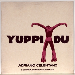 248. CELENTANO, ADRIANO-YUPPI DU-1975-FIRST PRESS ITALY-CLAN-NMINT/NMINT