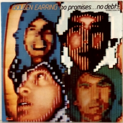 35. GOLDEN EARRING-NO PROMISES...NO DEBTS-1979-ПЕРВЫЙ ПРЕСС GERMANY-POLYDOR-NMINT/NMINT