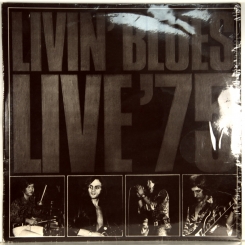 41. LIVIN' BLUES-LIVE'75-1975-ПЕРВЫЙ ПРЕСС HOLLAND-ARIOLA-NMINT/NMINT