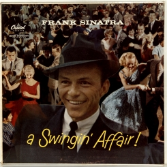 93. SINATRA, FRANK - A SWINGIN' AFFAIR-1957-ПЕРВЫЙ ПРЕСС (MONO) USA-CAPITOL-NMINT/NMINT