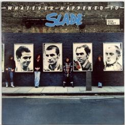 136. SLADE-WHATEVER HAPPENED TO SLADE-1977-ПЕРВЫЙ ПРЕСС UK-BARN-NMINT/NMINT