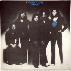 218. SPOOKY TOOTH-MIRROR-1974-второй пресс germany-line-nmint/nmint