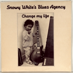 59. SNOWY WHITE'S BLUES AGENCY-CHANGE MY LIFE-1988-ПЕРВЫЙ ПРЕСС UK-RIO DIGITAL-NMINT/NMINT