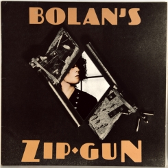 15. T.REX-BOLAN'S ZIP GUN-1974-FIRST PRESS UK-EMI-NMINT/NMINT