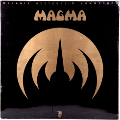 46. MAGMA - MEKANÏK DESTRUKTÏW KOMMANDÖH-1973-FIRST PRESS UK-A&M-NMINT/NMINT