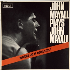 6. MAYALL, JOHN-PLAYS JOHN MAYALL-1965-ORIGINAL PRESS 1969 (MONO) UK-DECCA-NMINT/NMINT