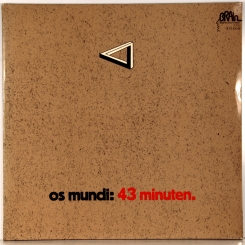 54. OS MUNDI-43 MINUTEN-1972-FIRST PRESS GERMANY-BRAIN-NMINT/NMINT