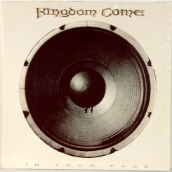 63. KINGDOM COME-IN YOUR FACE-1989-ПЕРВЫЙ ПРЕСС EU-GERMANY-POLYDOR-NMINT/NMINT