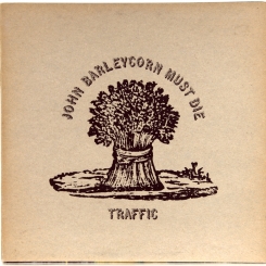 45. TRAFFIC-JOHN BARLEYCORN MUST DIE-1970-FIRST PRESS(PROMO) GERMANY-ISLAND-NMINT/NMINT
