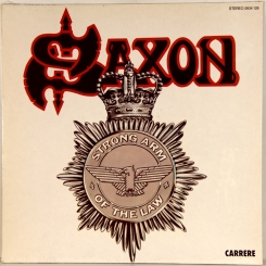 83. SAXON-STRONG ARM OF THE LAW-1980-FIRST PRESS GERMANY-CARRERA-NMINT/NMINT