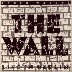 44. WATERS, ROGER-THE WALL  LIVE IN BERLIN (2LP)-1990-ПЕРВЫЙ ПРЕСС HOLLAND-MERCURY-NMINT/NMINT