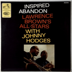 269. LAWRENCE BROWN & HODGES JOHNNY-INSPIRED ABANDON-1965-первый пресс uk-his masters voice-nmint/nmint