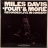 MILES DAVIS-FOUR AND MORE RECORDED  LIVE IN CONCERT-1966-FIRST PRESS UK-CBS-NMINT/NMINT