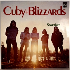 32. CUBY + BLIZZARDS,SOMETIMES-1972-ПЕРВЫЙ ПРЕСС HOLLAND-PHILIPS-NMINT/NMINT