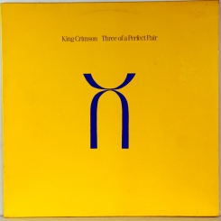 60. KING CRIMSON-THREE OF A PERFECT PAIR-1984-ПЕРВЫЙ ПРЕСС UK-EG-NMINT/NMINT